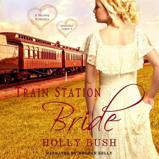 Train Station Bride: Prairie Romance